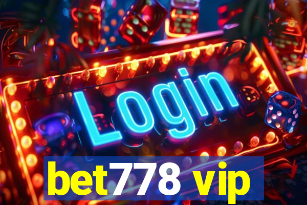 bet778 vip